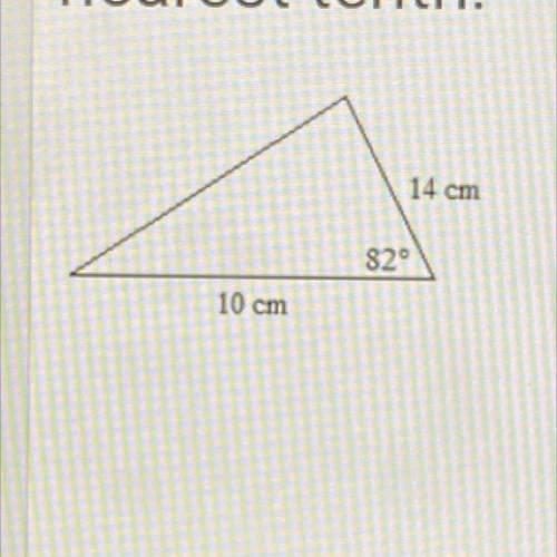 Find the area of the triangle. Round to the nearest 10th.