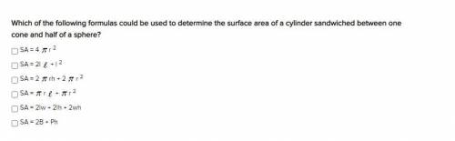 Which of the following formulas could be used to determine the surface area of a cylinder sandwiche