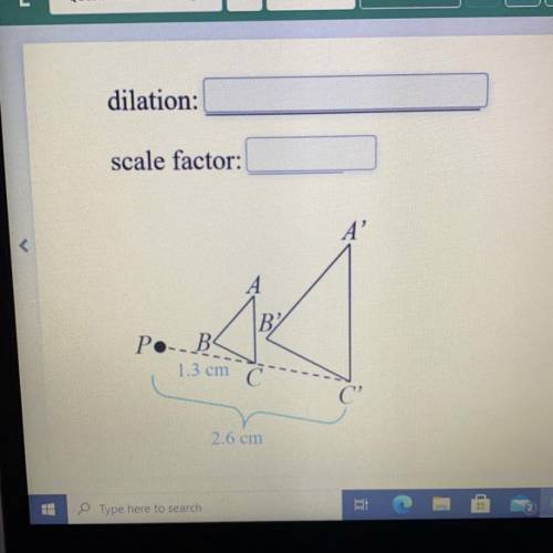Determine the dilation and scale factor from the pre - image to the image using P as the center of