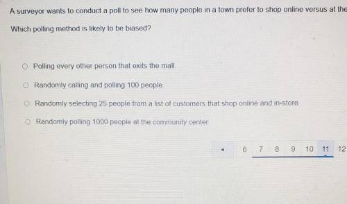 A surveyor wants to conduct a poll to see how many people in a town prefer to shop online versus at
