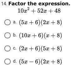 Please help!!!
Factor the expression.