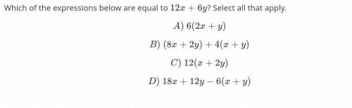Which of the expressions below are equal to 12x + 6? select all that apply s