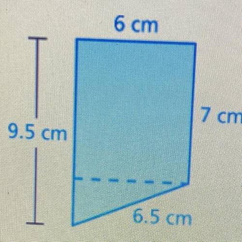Find the perimeter and the area of the figure.
6 cm
7 cm
9.5 cm
6.5 cm