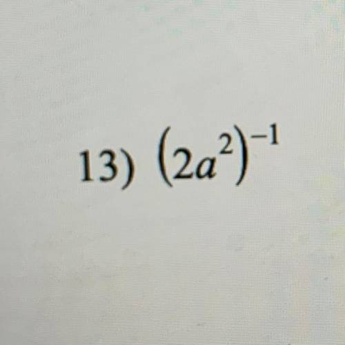 Please help me this is due in a few minutes! 
simplify- should only contain positive exponents