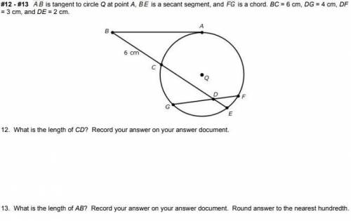 HELP ASAP!!!

AB is tangent to circle Q at point A, BE is a secant segment, and FG is a chord. BC