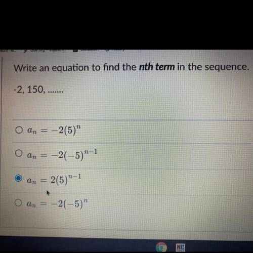 Write an
equation to find the nth term in the sequence.
-2, 150, .......