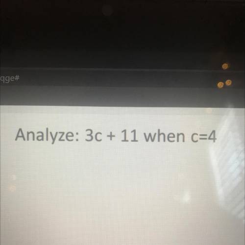 Analyze: 30 + 11 when c=4