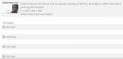 A ball is thrown into the air with an upward velocity of 100 ft/s. Its height, h, after t seconds i