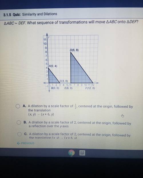 3.1.5 Quiz: Similarity and Dilations AABC ~ DEF. What sequence of transformations will move AABC on