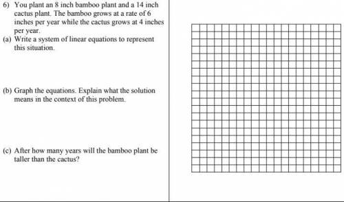 Complete question 6, do a, b, and c. And do graph.