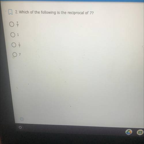 What is the reciprocal of 7?
