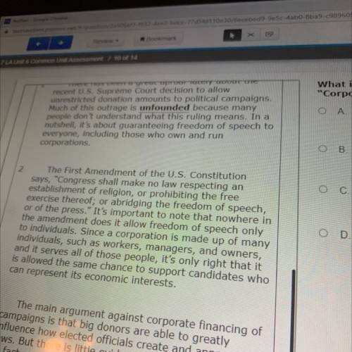 What is the purpose of paragraph 2 in “Corporations Have Campaign Rights, Too?”

A It justifies th