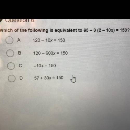Which equation is equivalent to 63-3(2-10x)=150