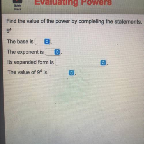 WILL GIVE BRAINLIEST!! (Look at photo if confused)

Find the value of the power by completing the