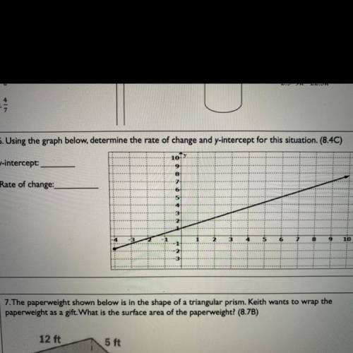 6. Using the graph below, determine the rate of change and y-intercept for this situation. (8.4C)