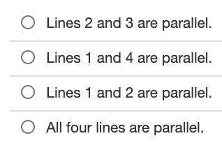The equations of four lines are given. Identify which lines are parallel.

Line 1: y=−6x+8
Line 2: