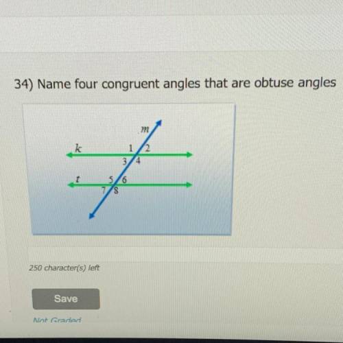 33) Name four congruent angles that are obtuse angles.