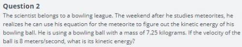 Compare the kinetic energies of the meteorite and the bowling ball. By how many times is the kineti