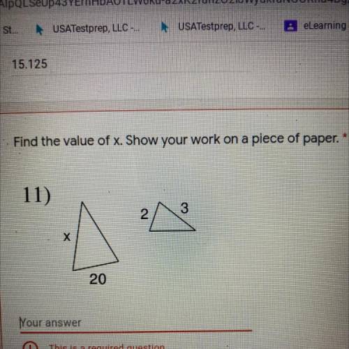 Find the value of x. Show your work on a piece of paper. *

11)
2.
3
Х
20
Your answer
This is a re