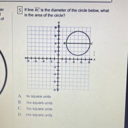 If line overline BC is the diameter of the circle below, what is the area of the circle?
