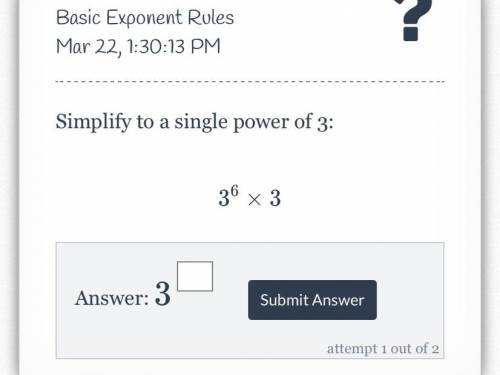 Simplify to a single power of 3
somebody help please