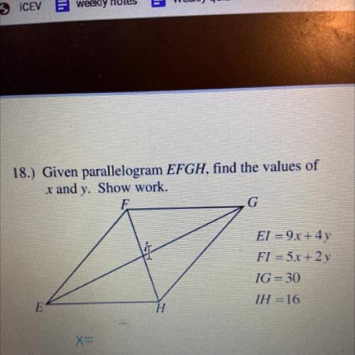 18.) Given parallelogram EFGH, find the values of
x and y. Show work.