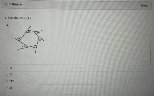 What is the value of x ?

HELP
PLEASE!!
(A) 16
(B) 32
(C) 112
(D) 21