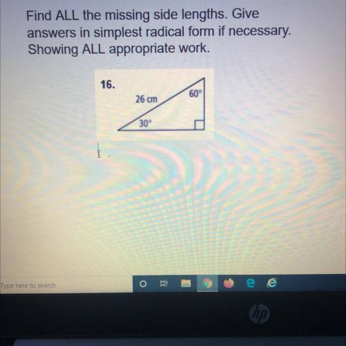 Please please please!

Find ALL the missing side lengths. Give
answers in simplest radical form if