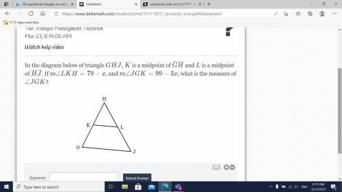 In the diagram below of triangle GHJGHJ, KK is a midpoint of \overline{GH}

GH
and LL is a midpoin