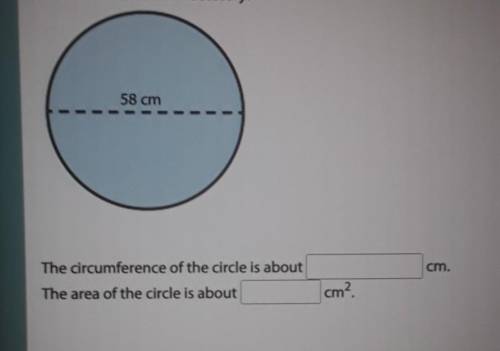 Find the circumference and area of the circle to the nearest hundredth. Use 3.14 for A. Round to th