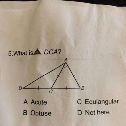 5. What is ADCA?
A Acute
C Equiangular
D Not here
B Obtuse