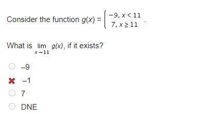 Consider the function g(x) = StartLayout Enlarged left-brace first row negative 9, x less-than 11 s