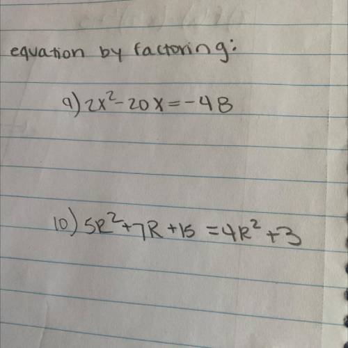 Solve each quadratic equation by factoring: NEED THIS ASAP WILL GIVE BRAINLIEST