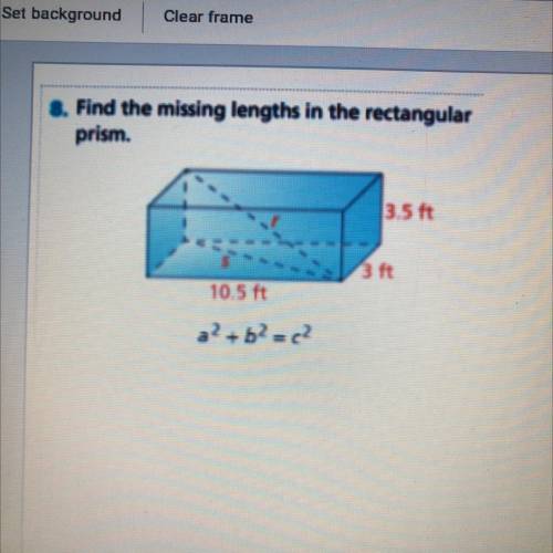 Find the missing lengths in the rectangular prism. Please help.