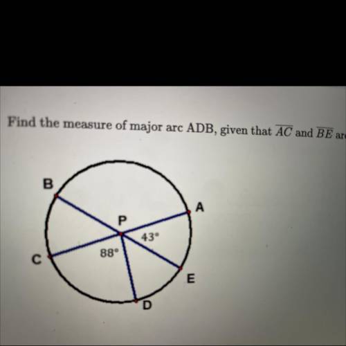 Find the measure of major arc ADB, given that AC and BE are diameters