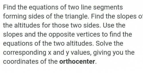 HOW DO U FIND THE ORTHOCENTER???