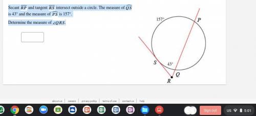 Secant ⎯⎯⎯⎯⎯⎯⎯⎯⎯ and tangent ⎯⎯⎯⎯⎯⎯⎯⎯ intersect outside a circle. The measure of ⏜ is 43° and the m