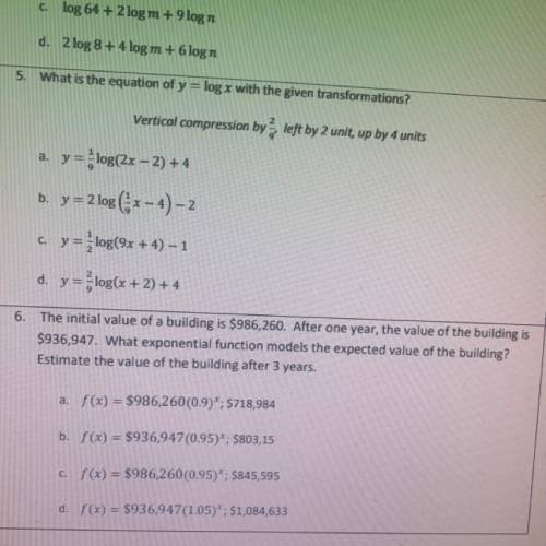 Can somebody help me with #5 and #6 please? no work needed just the right answer