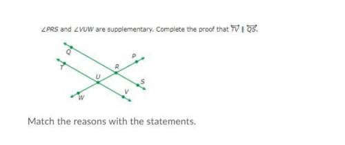 Anyone good at geometry? I need help please. Match the reasons for the statements. Will give braini