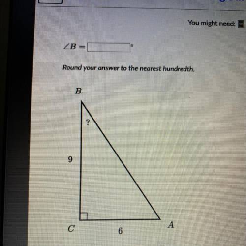 Help
Round your answer to the nearest hundredth B