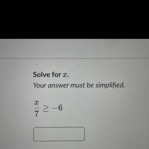 Solve For X. Your answer must be simplified