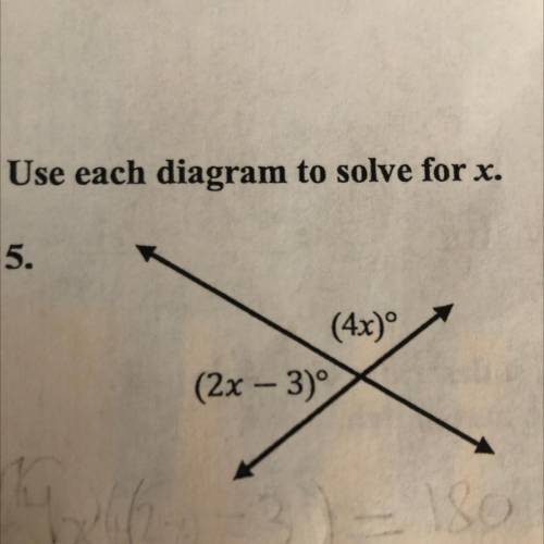 Use each diagram to solve for x.