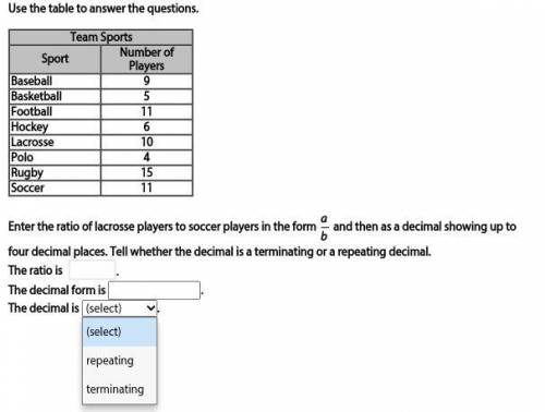 Use the table to answer the questions.

Team Sports
Sport Number of
Players
Baseball 9
Basketball