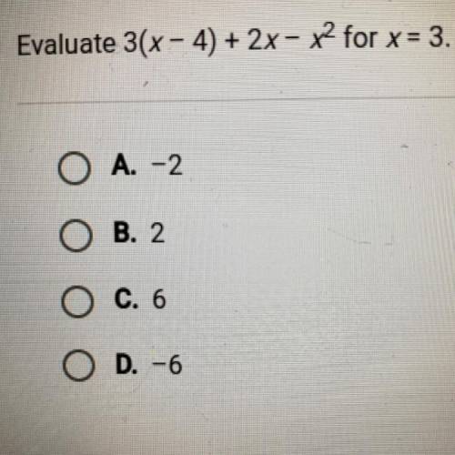 Evaluate 3(x - 4) + 2x– x2 for x = 3.