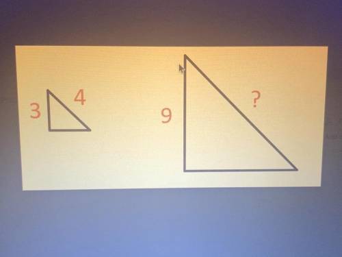 The two triangles are similar to each other. How long is the side labeled “?”