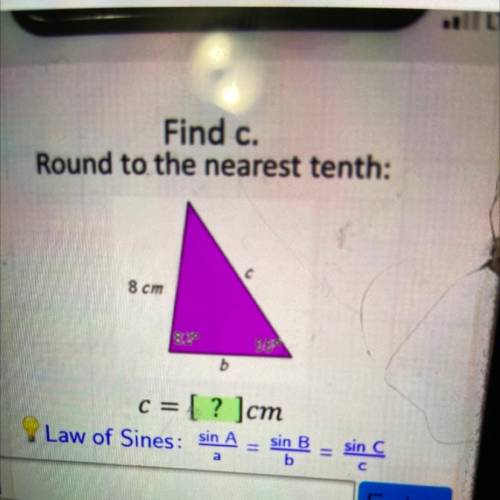 Find c.

Round to the nearest tenth:
8 cm
333
b
c = [? ]cm
Law of Sines:
sin A
sin B
sin C
с
a
b
E