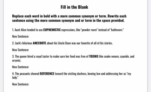 Replace each word in bold with a more common synonym or term. Rewrite each sentence using the more
