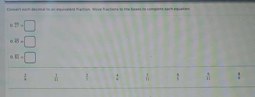 Convert each decimal to an equivalent fraction. Move fractions to the boxes to complete each equati