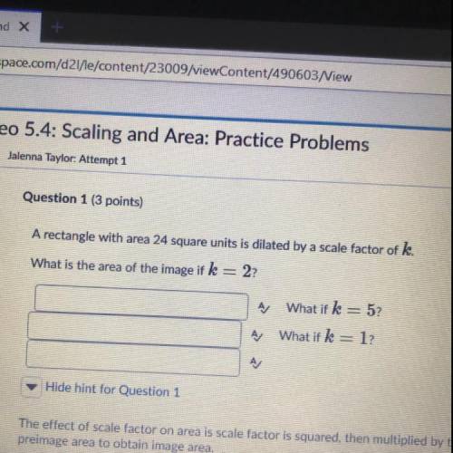 A rectangle with area 24 square units is dilated by a scale factor of k.

What is the area of the