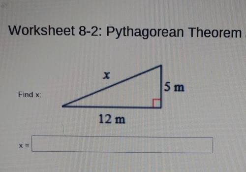 Pythagorean theorem: FIND X​